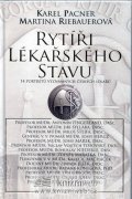 Pacner Karel: Rytíři lékařského stavu