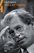 Kriseová Eda: Václav Havel - Jediný autorizovaný životopis