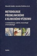 kolektiv autorů: Metodologie předklinického a klinického výzkumu