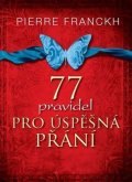 Franckh Pierre: 77 pravidel pro úspěšná přání