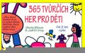 Ellison Sheilla: 365 tvůrčích her pro děti