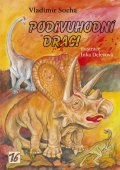 Socha Vladimír: Podivuhodní draci