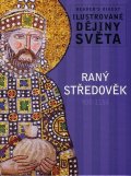 neuveden: Raný středověk 907-1154 - Ilustrované dějiny světa