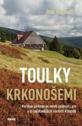 Tesařová Jana: Toulky Krkonošemi