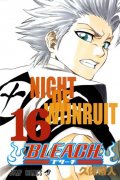 Kubo Tite: Bleach 16: Night of Wijnruit