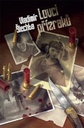 Šlechta Vladimír: Lovci přízraků