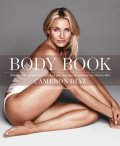 Diaz Cameron: Body Book - Zákon hladu, vědomí vnitřní síly a jiné způsoby, jak milovat sv