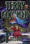 Goodkind Terry: Meč pravdy 10 - Fantom