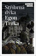 Trnka Egon: Stříbrná dýka