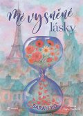 Jio Sarah: Mé vysněné lásky - Co by se stalo, kdyby…?