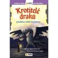 Nesbitová Edith: Krotitelé draků - Světová četba pro školáky