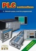 Šmejkal Ladislav: PLC a automatizace 1. Základní pojmy, úvod do programování