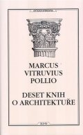 Pollio Marcus Vitruvius: Deset knih o architektuře