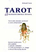 Vurm Bohumil: Tarot a hledání smyslu života