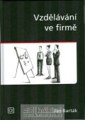 Barták Jan: Vzdělávání ve firmě