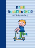 České maminky: Tvůj fotodeníček od školky do školy - pro kluky