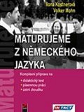 Kostnerová Ilona: Maturujeme z německého jazyka