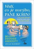Budinský Václav: Vědí, co je novýho, pane Kohn? - Nejlepší židovské anekdoty