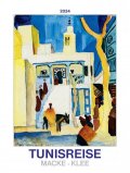 neuveden: Kalendář 2024 Tunisreise, nástěnný