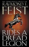 Feist Raymond E.: Rides a Dread Legion