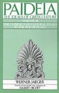 Jaeger Werner: Paideia: The Ideals of Greek Culture III. The Conflict of Cultural Ideals i