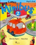 Papiol Elisenda: Here Comes Minibus! Level 2 Pupil´s Book