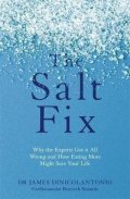 DiNicolantonio James: The Salt Fix