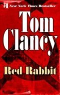 Clancy Tom: Red Rabbit