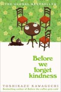Kawaguchi Toshikazu: Before We Forget Kindness