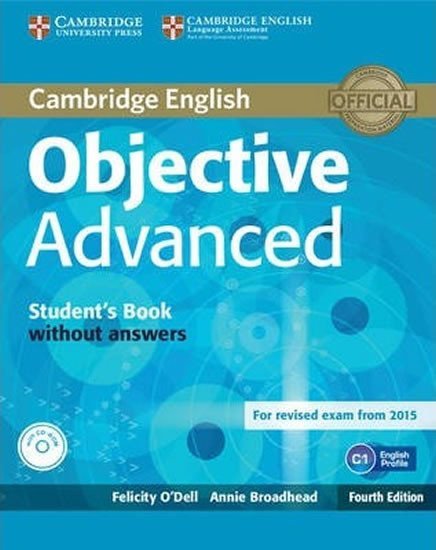 O´Dell Felicity: Objective Advanced Student´s Book without Answers with CD-ROM (4th)