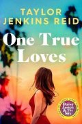 Jenkins Reidová Taylor: One True Loves