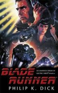 Dick Philip K.: Blade Runner (Film Tie In)