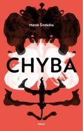 Šindelka Marek: Chyba