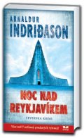 Indridason Arnaldur: Noc nad Reykjavíkem - Severská krimi