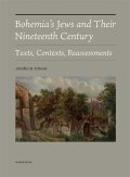 Toman Jindřich: Bohemia´s Jews and Their Nineteenth Century