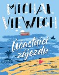 Viewegh Michal: Účastníci zájezdu