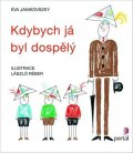 Janikovszky Éva: Kdybych já byl dospělý