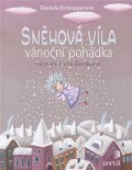 Krolupperová Daniela: Sněhová víla - Vánoční pohádka