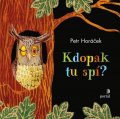 Horáček Petr: Kdopak tu spí?