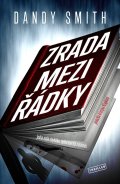 Smith Dandy: Zrada mezi řádky