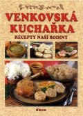 kolektiv autorů: Venkovská kuchařka - Recepty naší rodiny