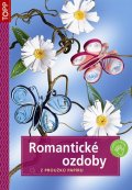 neuveden: Romantické ozdoby z proužků papíru -TOPP - 2. vydání