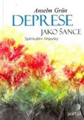 Grün Anselm: Deprese jako šance
