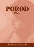 Lochmannová Alena: Porod - Péče