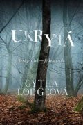 Lodgeová Gytha: Ukrytá