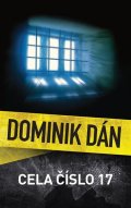 Dán Dominik: Cela číslo 17