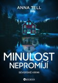 : Minulost nepromíjí