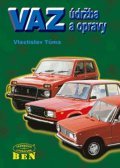 Tůma Vlastislav: VAZ údržba a opravy