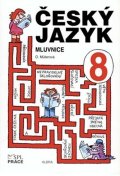 Müllerová Olga: Český jazyk pro 8. ročník - Mluvnice