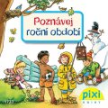 Klose Petra: Poznávej roční období